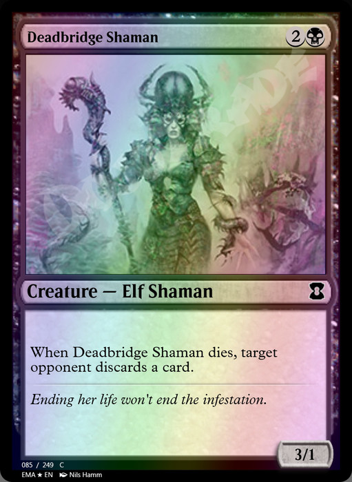 Deadbridge Shaman FOIL