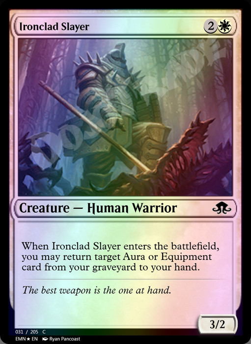 Ironclad Slayer FOIL