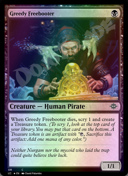 Greedy Freebooter FOIL