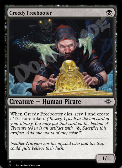 Greedy Freebooter