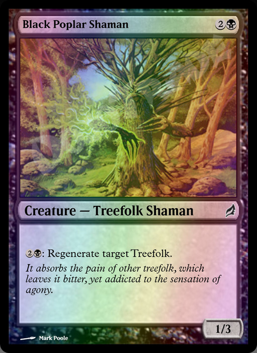 Black Poplar Shaman FOIL