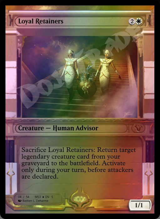 Loyal Retainers FOIL