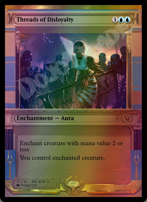 Threads of Disloyalty FOIL