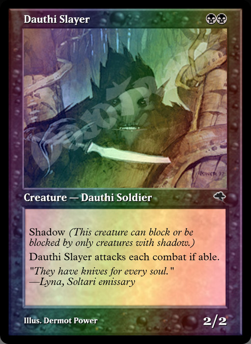 Dauthi Slayer FOIL