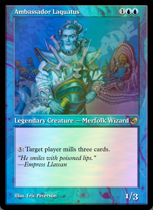 Ambassador Laquatus FOIL