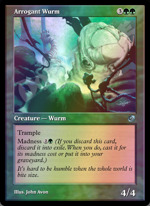 Arrogant Wurm FOIL