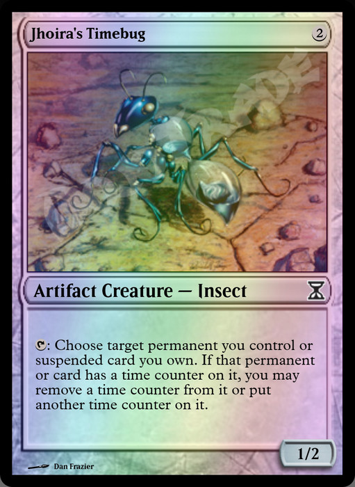 Jhoira's Timebug FOIL