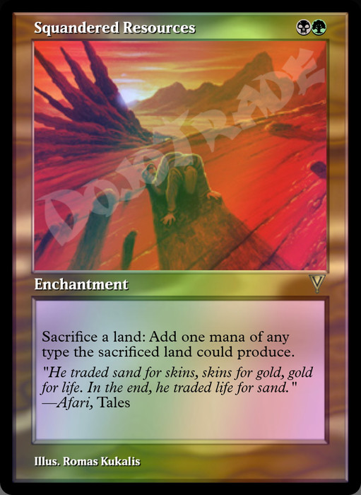 Squandered Resources FOIL